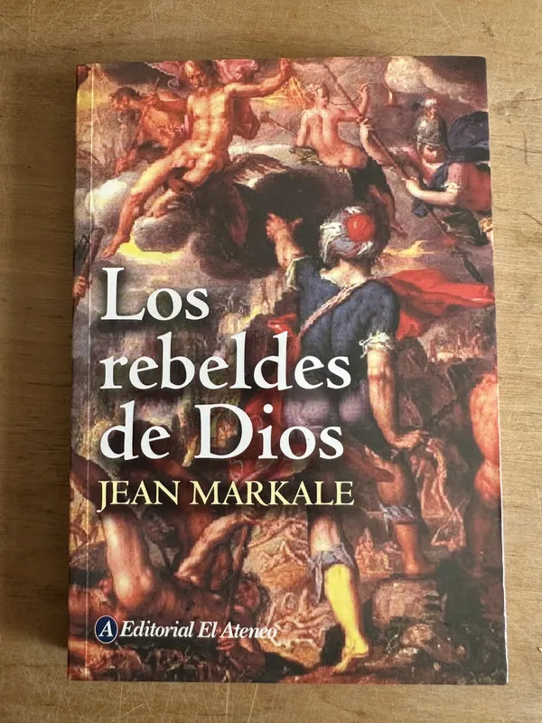 Los rebeldes de Dios - Markale Jean (2p4)