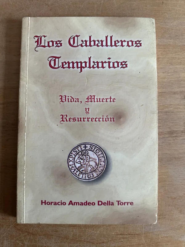 Los caballeros templarios- Della Torre Horacio Amadeo (2o5)