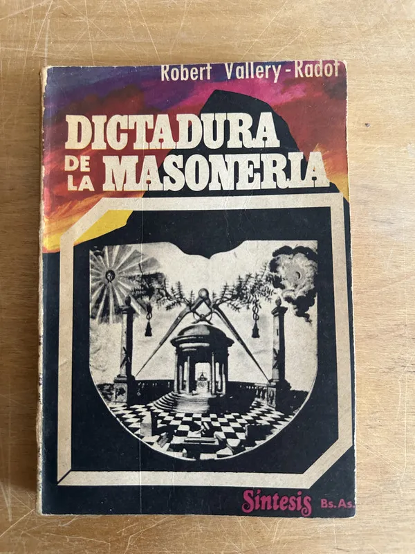 Dictadura de la masoneria - Vallery-Radot Robert (2o5)