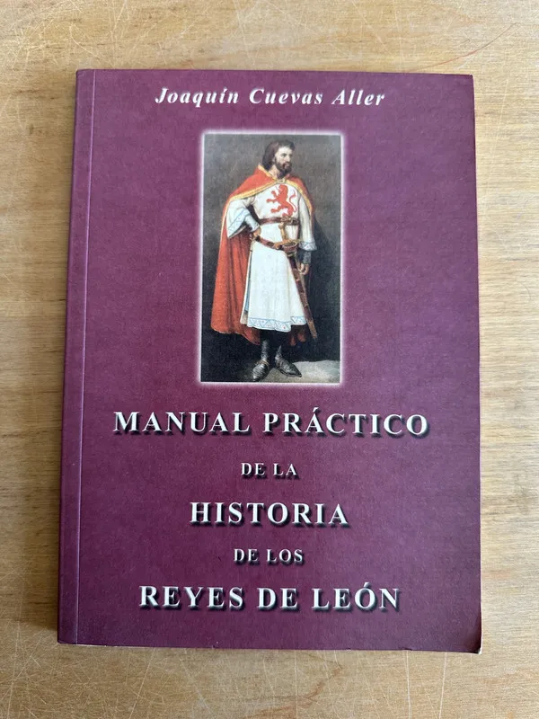 Manual practico historia de los reyes de Leon - Cuevas (2o1