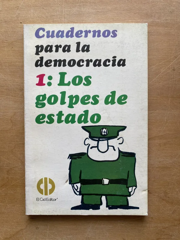 Cuadernos para la democracia 1: Los golpes de estado (LL1)