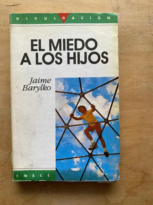 El miedo a los hijos - Barylko Jaime (LL1)