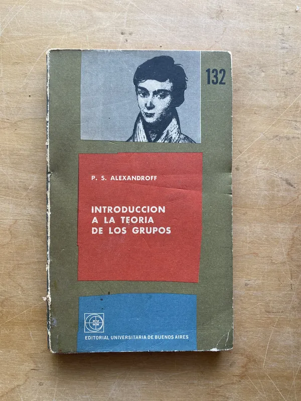 Tapa de Introduccion a la teoria de los grupos - Alexandroff (LL1)