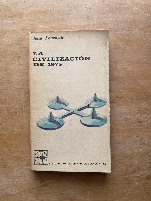 Tapa de La civilizacion de 1975 - Fourastie Jean (LL1)