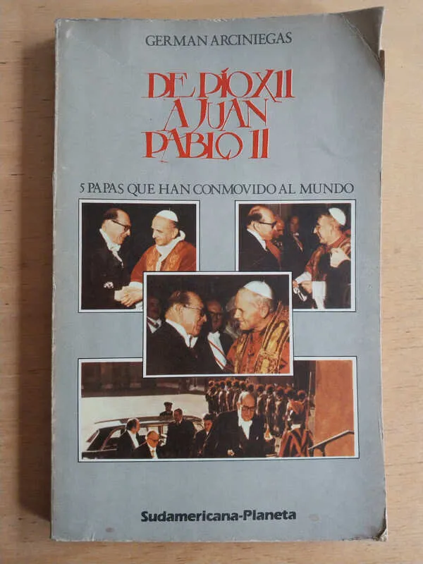 De Pio A Juan Pablo - Arciniegas, German (M2)