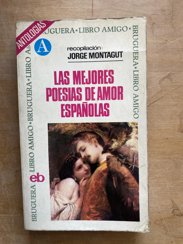 Las mejores poesias de amor Españolas - Montagut (LL2)
