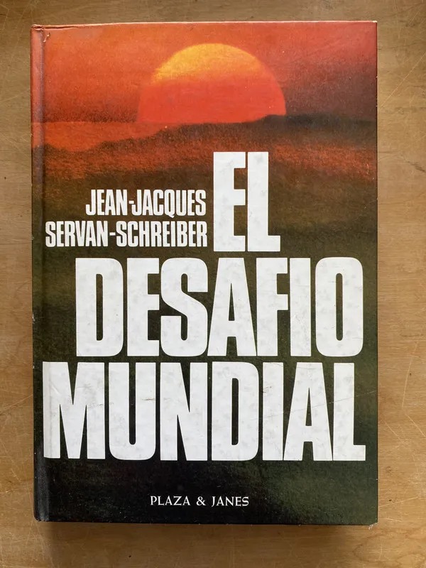 El desafio mundial - Jacques Jean; Schreiber Servan (LL2)