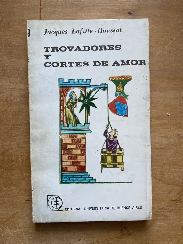 Trovadores y cortes de amor - Lafitte Houssat Jacques (LL2)