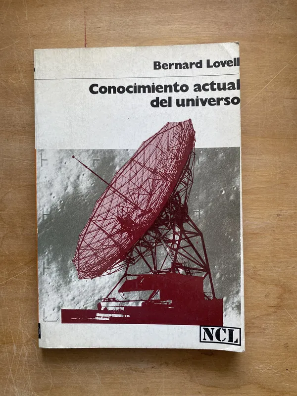 Conocimiento actual del universo - Lovell Bernard (LL2)