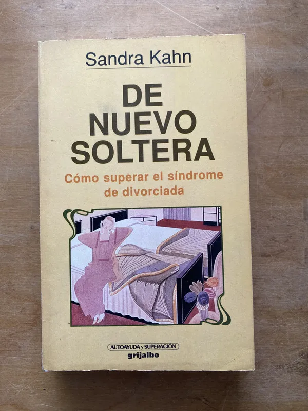 De nuevo soltera. superar sindrome de divorciada- Kahn (LL3