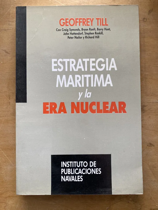 Tapa de Estrategia Maritima y la Era Nuclear - Till Geoffrey (LL3)