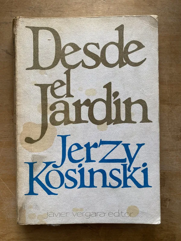 Desde el Jardin - Kosinski Jerzy (LL3)