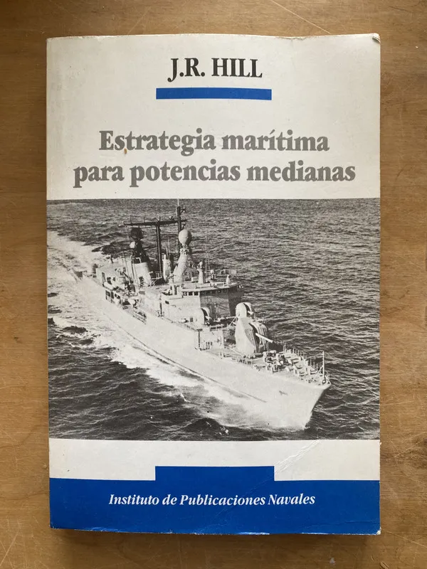 Estrategia maritima para potencias medianas - Hill (LL3)