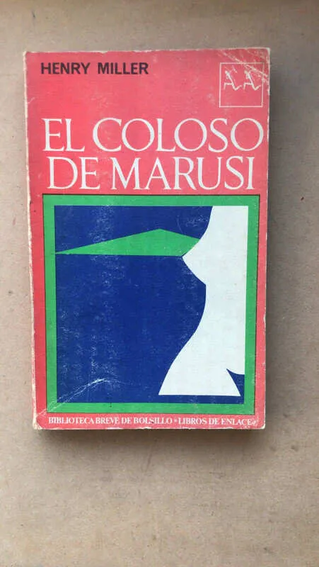 El Coloso De Marusi - Miller, Henry (Ñ4)