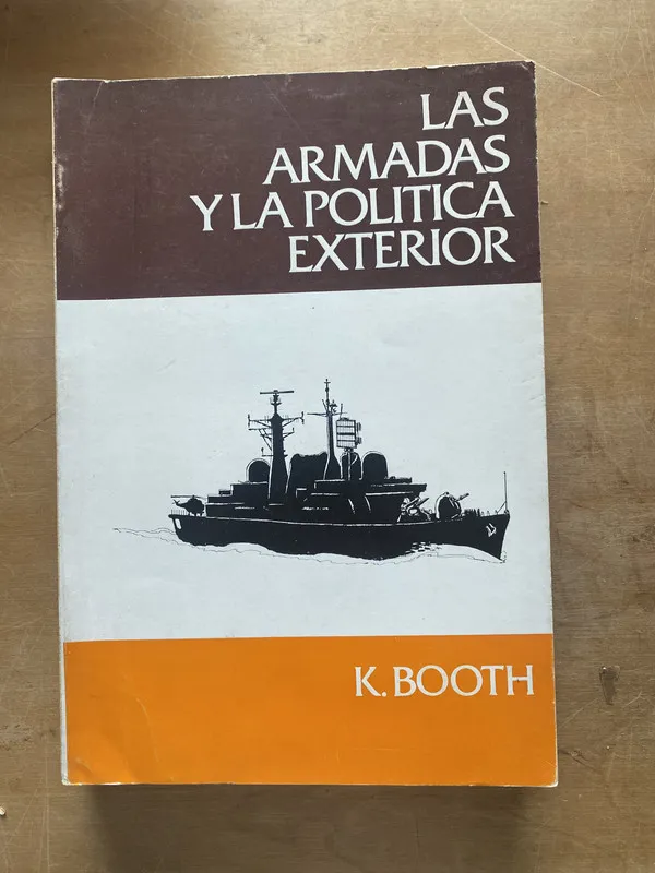 Las armadas y la politica exterior - Booth K (LL4)