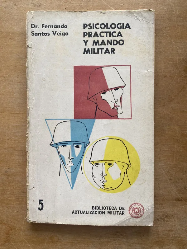 Tapa de Psicologia practica y mando militar - Santos Veiga (LL4)