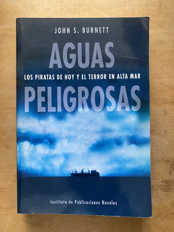 Aguas peligrosas. Los piratas de hoy y- Burnett (LL4)
