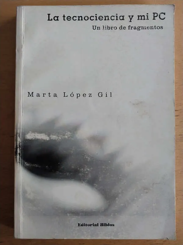 La Tecnociencia Y Mi Pc - Lopez Gil, Marta (i4)