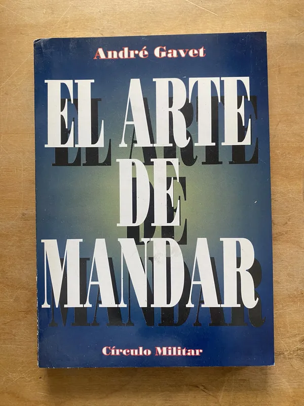 Tapa de El arte de mandar - Gavet Andre (LL4)