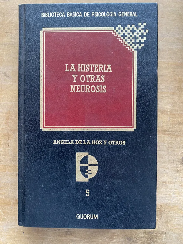Tapa de La histeria y otras neurosis. 5 - De La Hoz (LL6)
