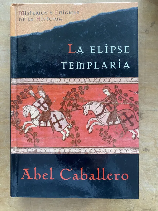 La elipse templaria - Caballero Abel (LL6)