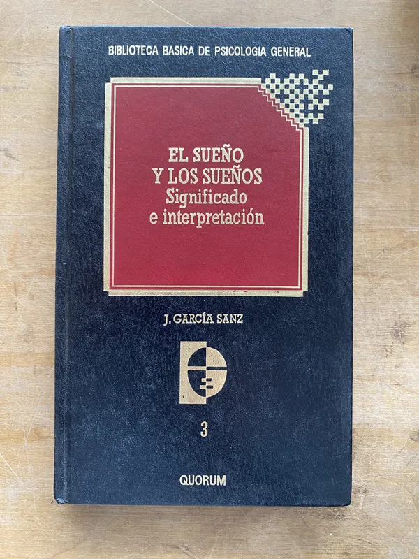 El sueño y los sueños. 3 - Garcia Sanz (LL6)