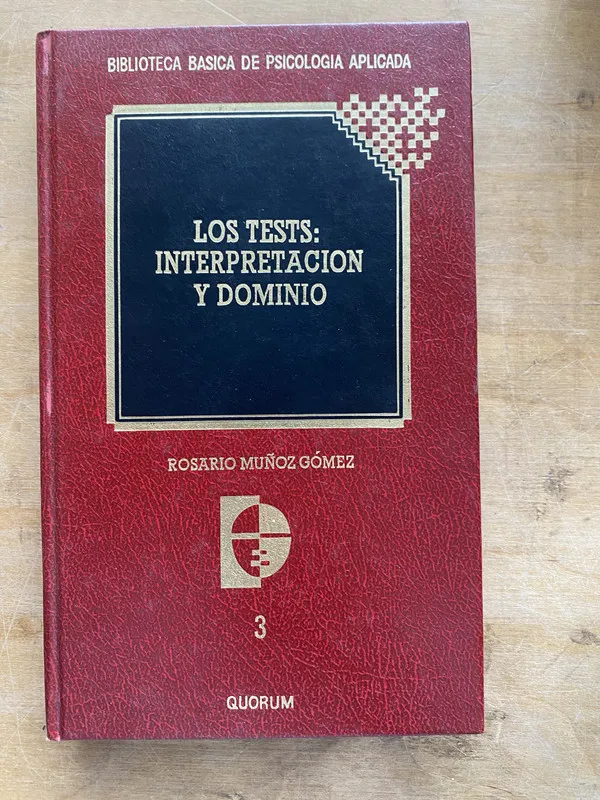 Los tests: Interpretacion y domino - Muñoz Gomez (LL6)