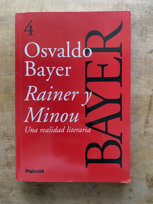 Una realidad literaria - Bayer Osvaldo; Rainer; Minou (zz4)