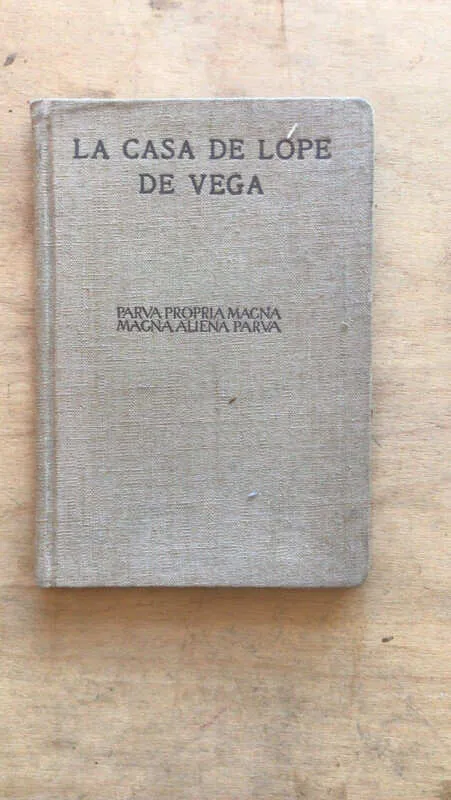 La Casa De Lope De Vega - Menendez Pidal, Ramon (dd3)