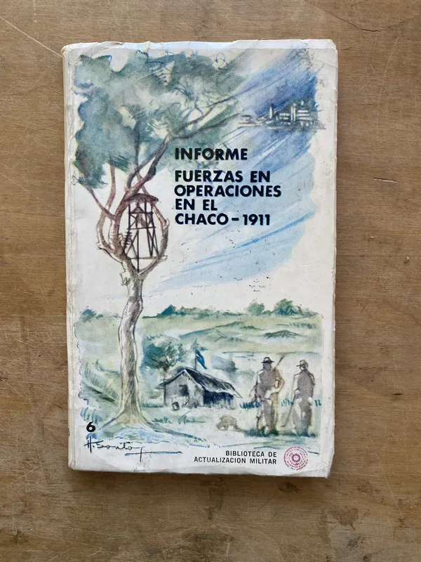 Tapa de Informe. Fuerzas en operaciones en el Chaco 1911 - (zz4)