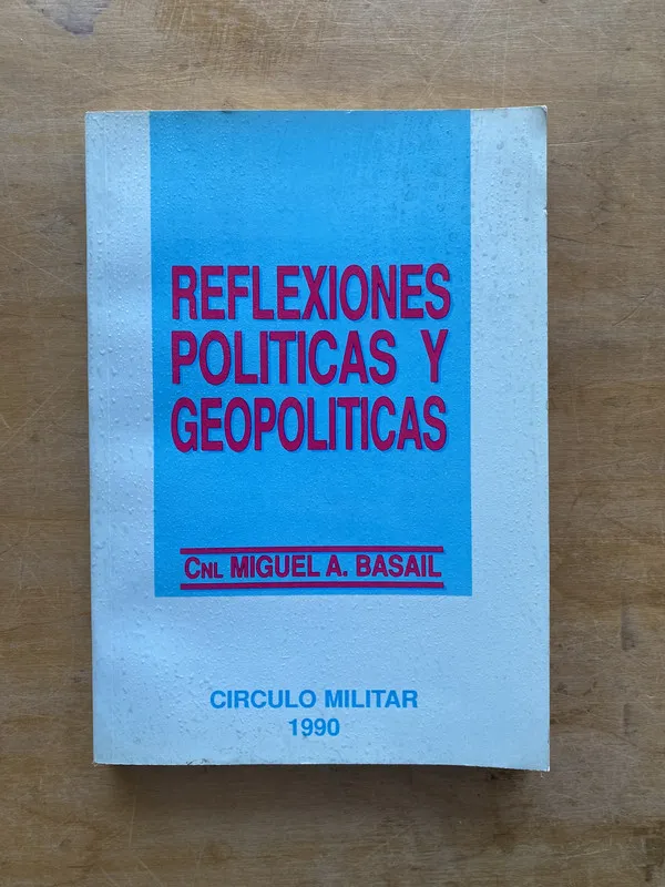 Tapa de Reflexiones politicas y geopoliticas - Basail (zz4)