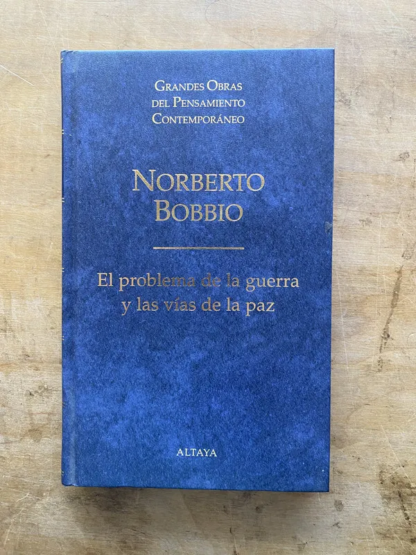 El problema de la guerra y las vias de la paz - Bobbio (zz4