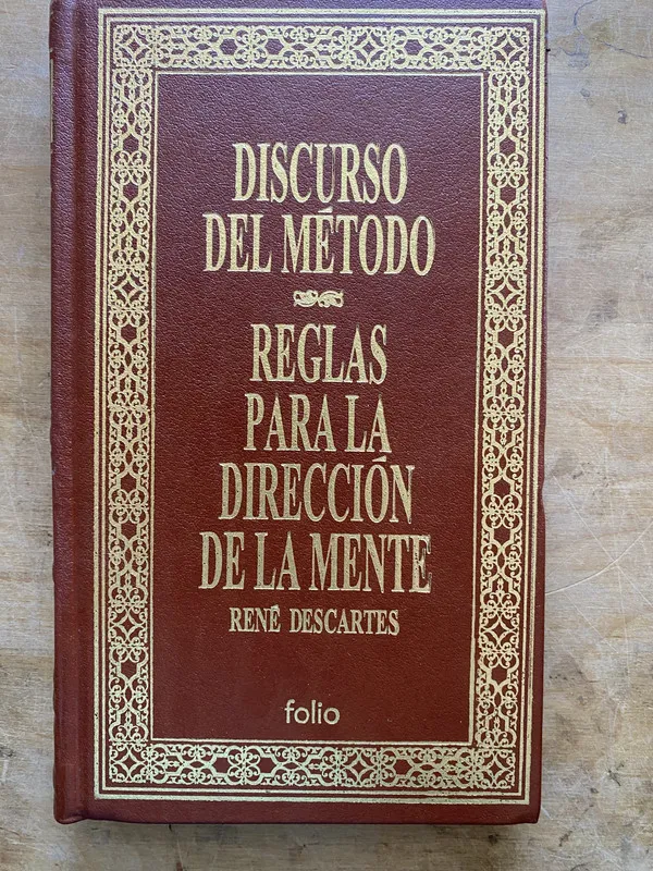 Discurso del metodo. Reglas para- Descartes (zz4)