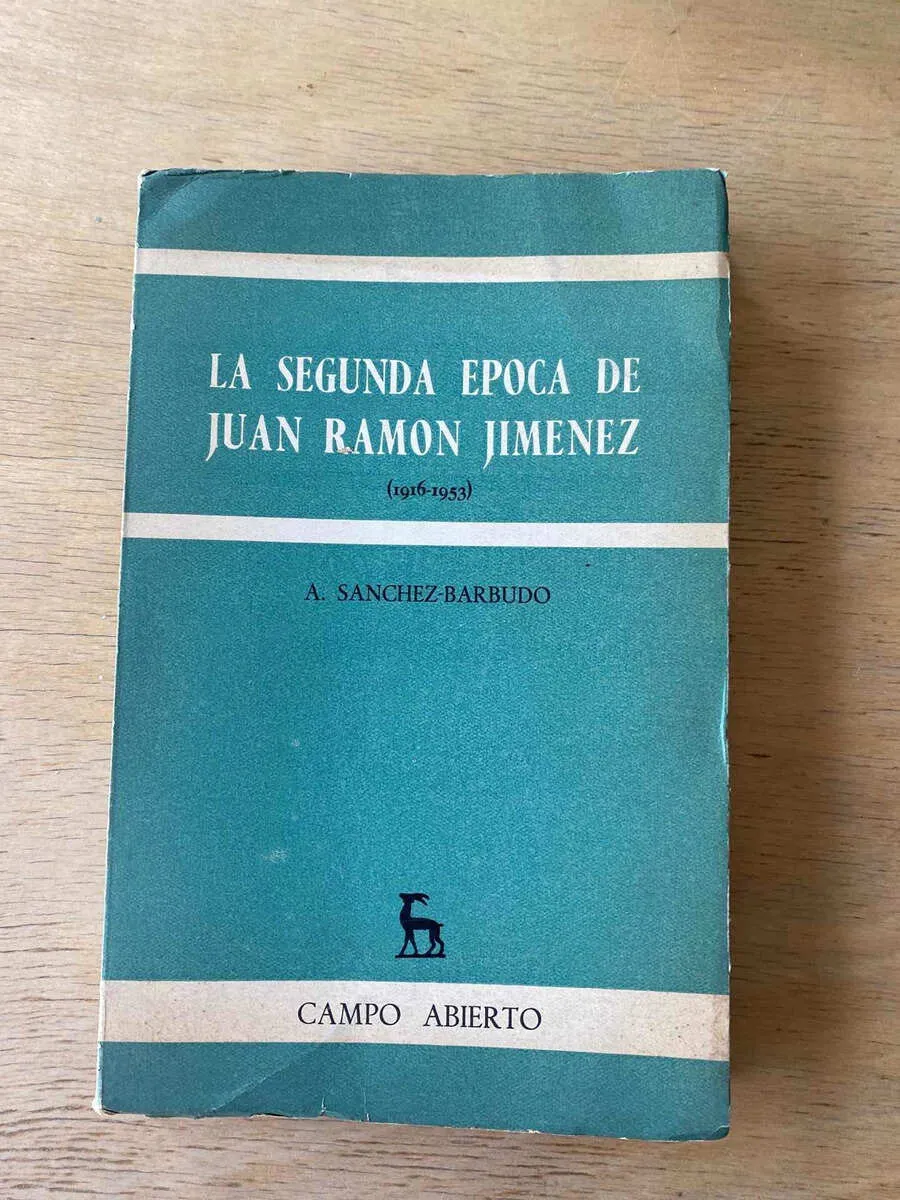 La Segunda Epoca De Juan Ramon Jimenez- Sanchez Barbudo (r4