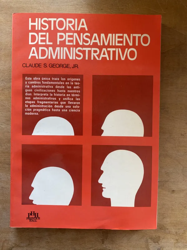 Historia del pensamiento administrativo- Claude George (zz6