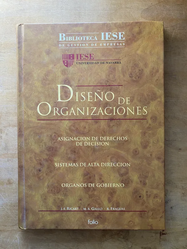 Diseño de organizaciones - Ricart; Gallo; Fraguas (zz6)