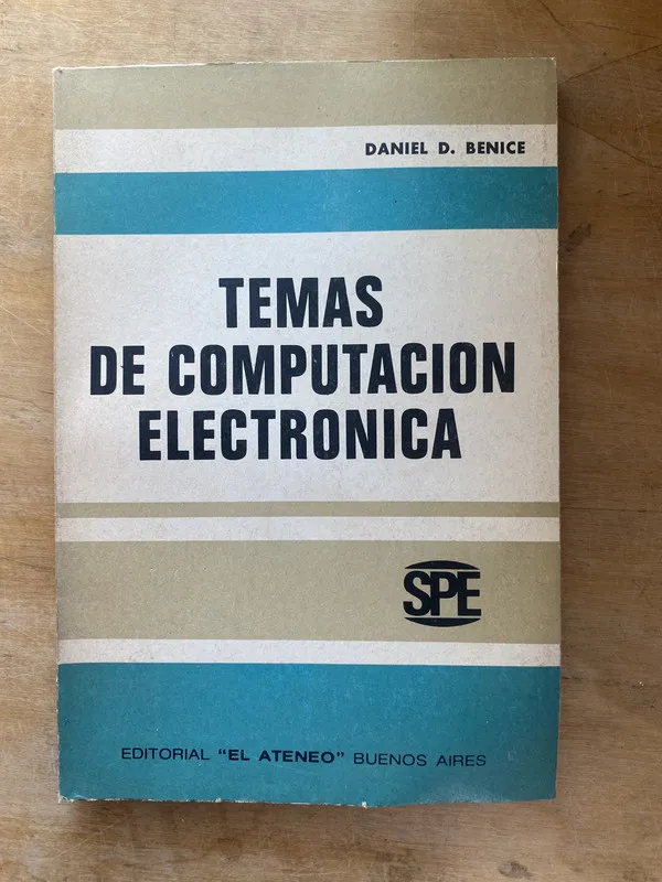 Temas de computacion electronica - Benice Daniel. D (zz6)