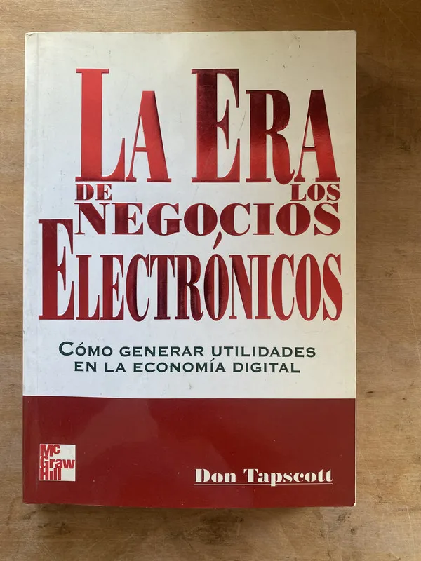 La era de los negocios electronicos - Tapscott (zz6)