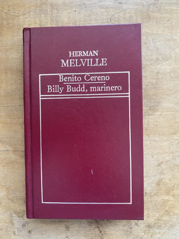 Benito Cereno. Billy Budd marinero - Melville Herman (M1)