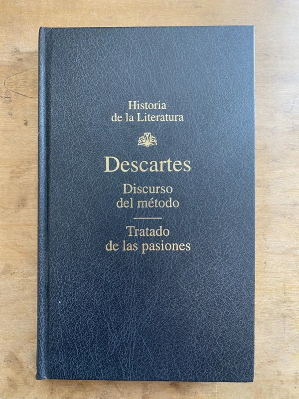 Tapa de Discurso del Metodo. Tratado de las Pasiones- Descartes (M1