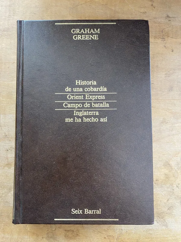 Tapa de Historia de una cobardia Orient Express- Greene Graham (M1)