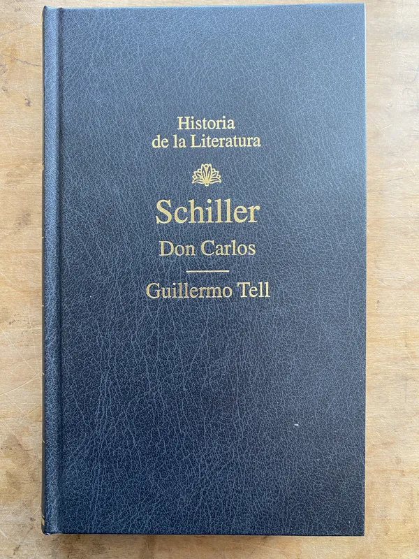 Don Carlos. Guillermo Tell - Schiller (M1)