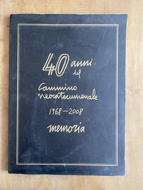 Tapa de 40 anni del cammino neocatecumenale (v0)