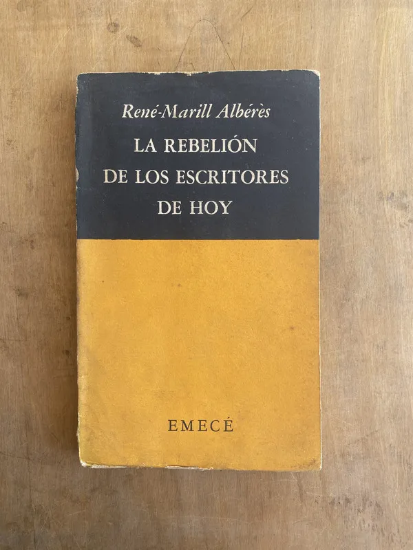 La rebelion de los escritores de hoy - Alberes (u4)