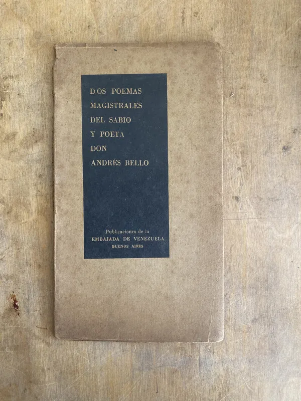Dos poemas magistrales del sabio y poeta Andres Bello (s5)