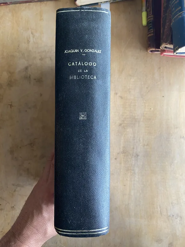 Catalogo general de Obras y autores- Joaquin V Gonzalez (r5