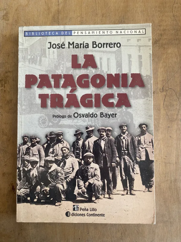 La patagonia tragica - Borrero Jose Maria (t2)