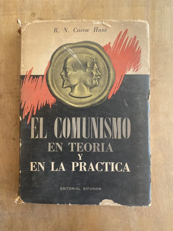 El comunismo en teoria y en la practica - Carew Hunt (u5)