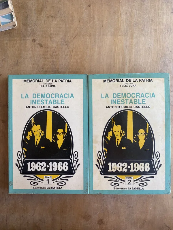 La democracia inestable - Castello Antonio Emilio (bb7)