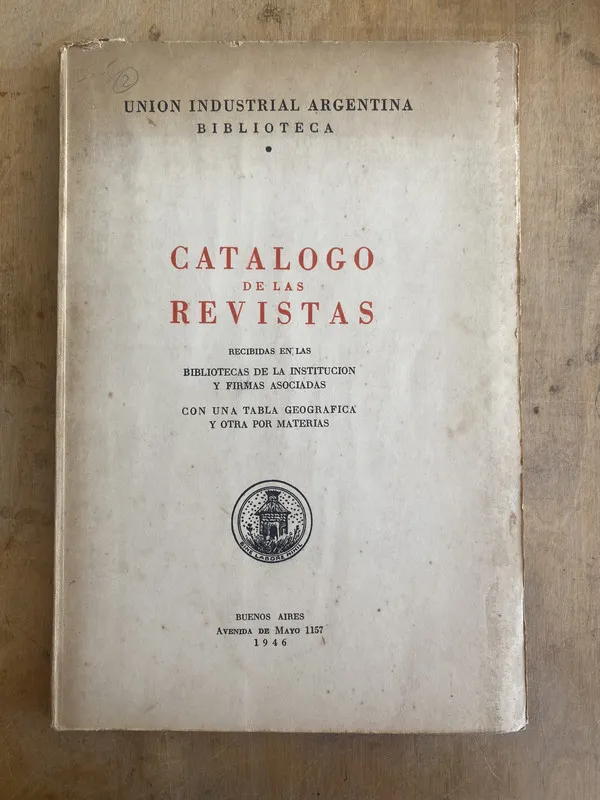 Catalogo de las revistas recibidas en las bibliotecas (q6)